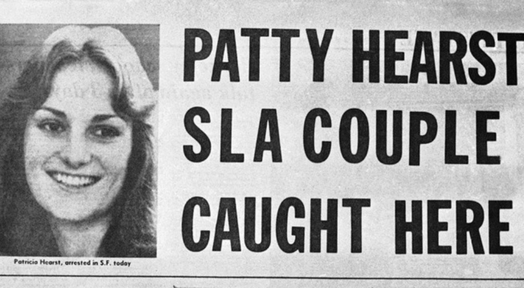 Patty Hearst: Η εγγονή του μεγιστάνα που από θύμα απαγωγής έγινε ληστής και δολοφόνος